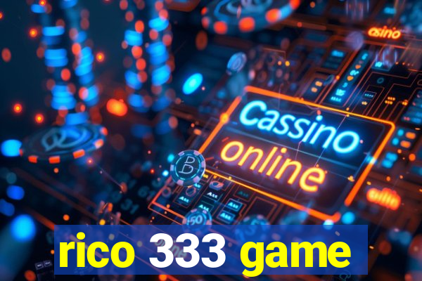 rico 333 game